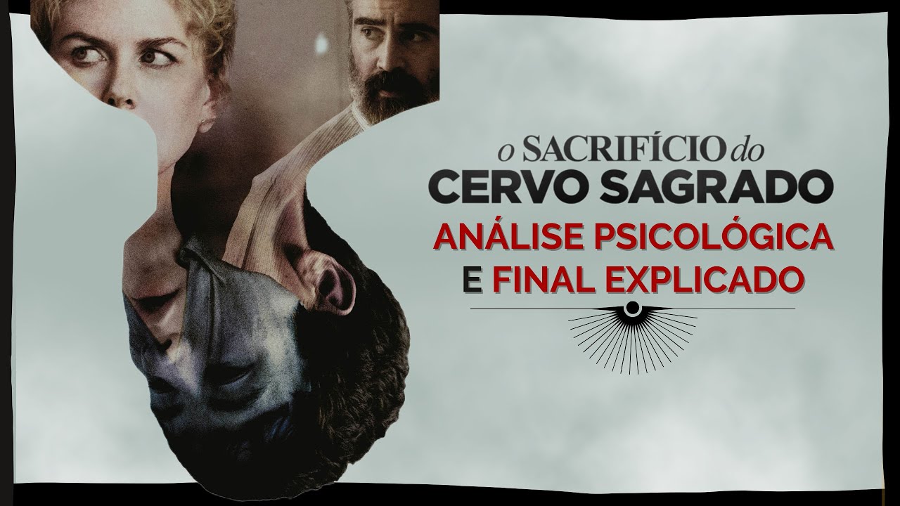 O Sacrifício do Cervo Sagrado e seus símbolos | ANÁLISE PSICOLÓGICA e FINAL EXPLICADO