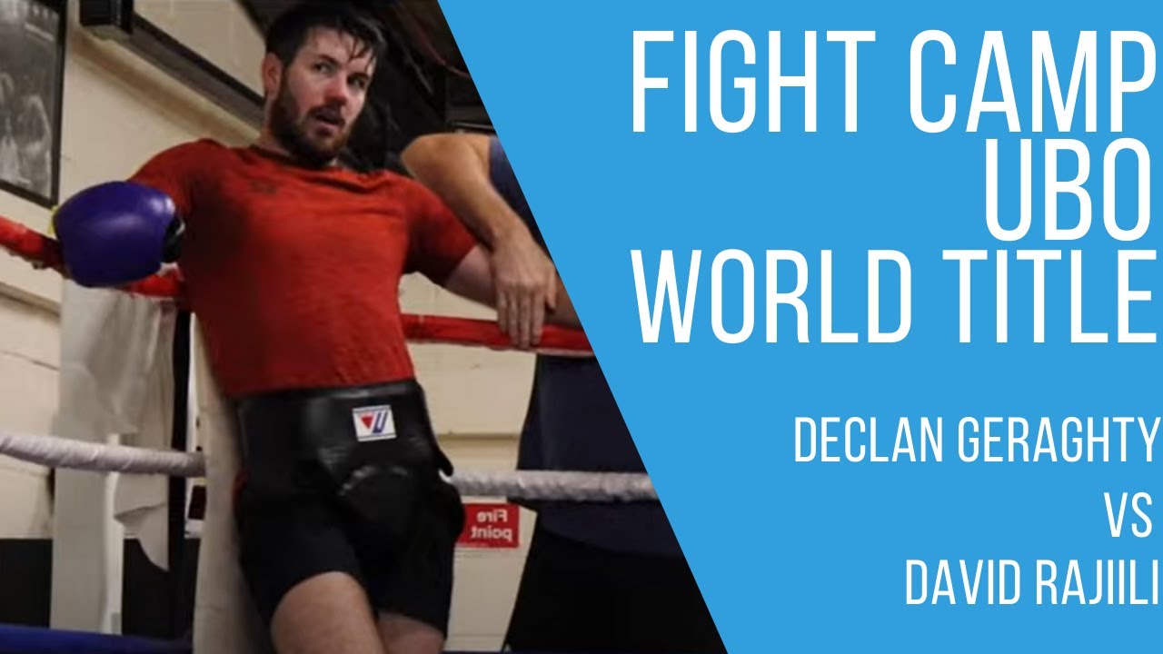 FIGHT CAMP Declan Geraghty vs Kieran Gething |Colosseum gym Gym| WBC International World Title.
