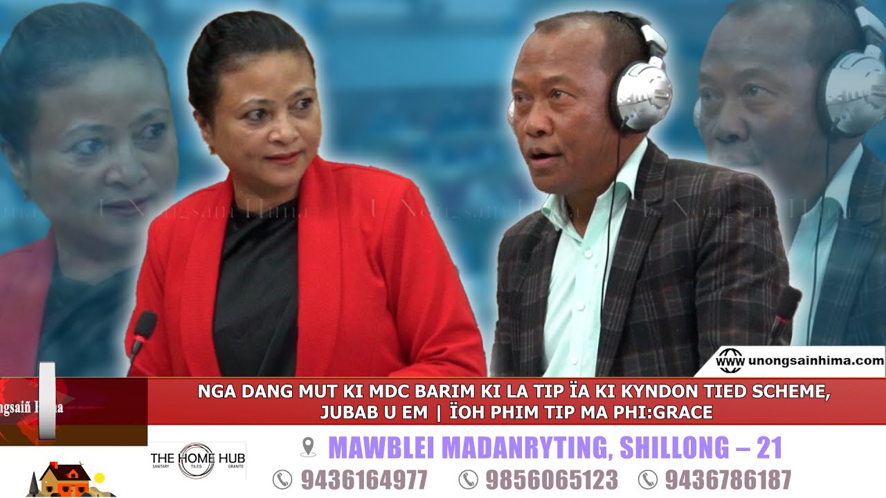 NGA DANG MUT KI MDC BARIM KI LA TIP ÏA KI KYNDON TIED SCHEME, JUBAB U EM | ÏOH PHIM TIP MA PHI:GRACE