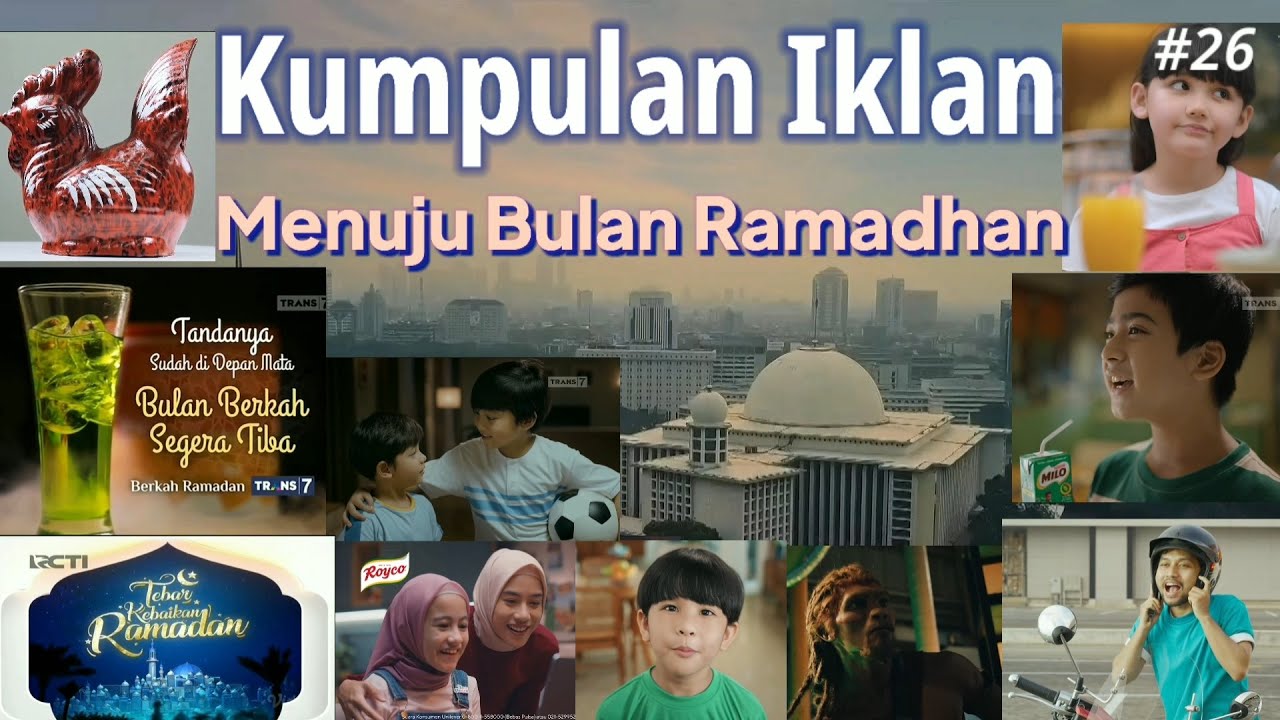 Kumpulan Iklan Menuju Bulan Ramadhan #26 (2021)