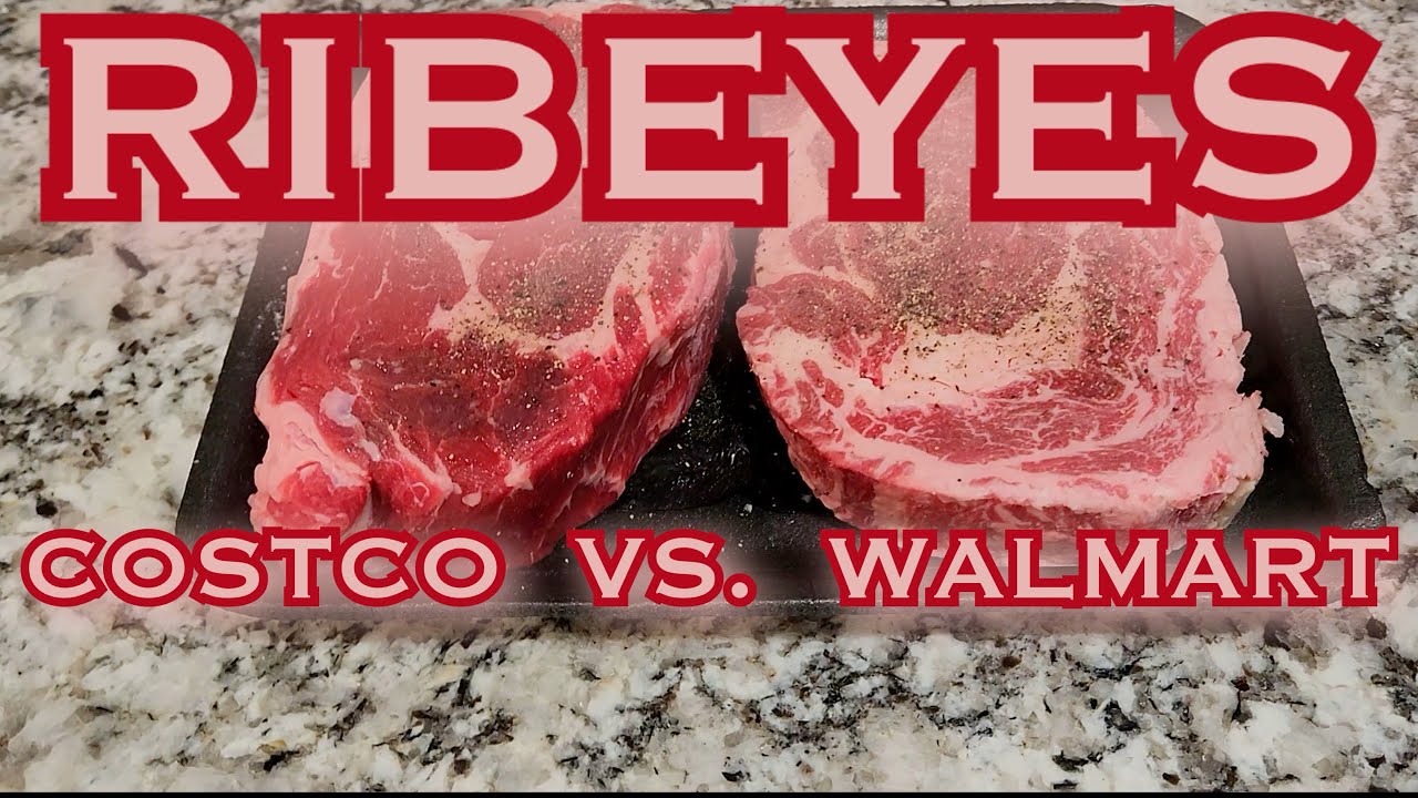 Costco Ribeye Vs. Walmart Ribeye. $12.99lb vs $13.97