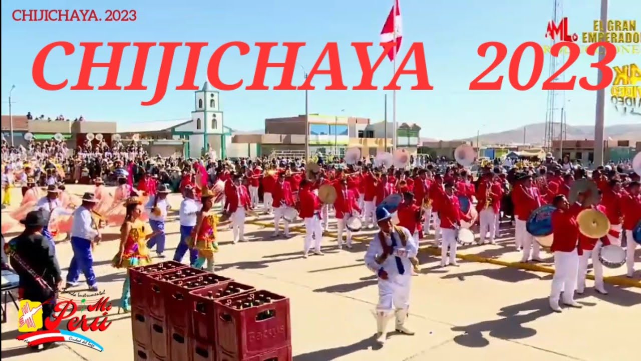GRAN ENTRADA FOLKLÓRICA 2023 C.P. CHIJICHAYA EL COLLAO ILAVE_PUNO 2023 FEST. VIRGEN_DE_LA_ASUNCIÓN