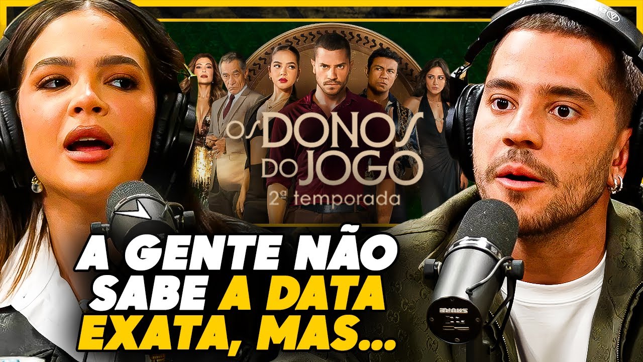 QUANDO ESTREIA a 2&ordf; TEMPORADA de OS DONOS DO JOGO? MEL MAIA e ANDR&Eacute; revelam o que sabem!