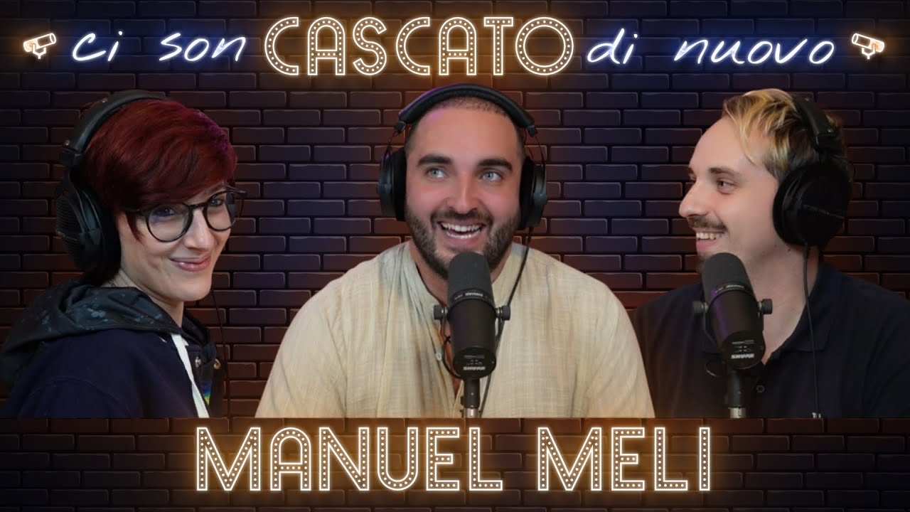 MANUEL MELI: ECLETTICITÀ A PASSO DI DANZA - CI SON CASCATO DI NUOVO #42