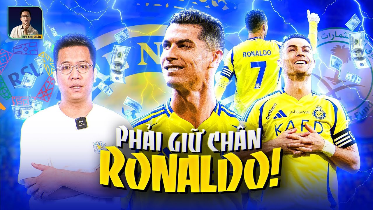 THE LOCKER ROOM | TẠI SAO Ả RẬP XÊ ÚT PHẢI GIỮ CHÂN RONALDO BẰNG MỌI GIÁ?