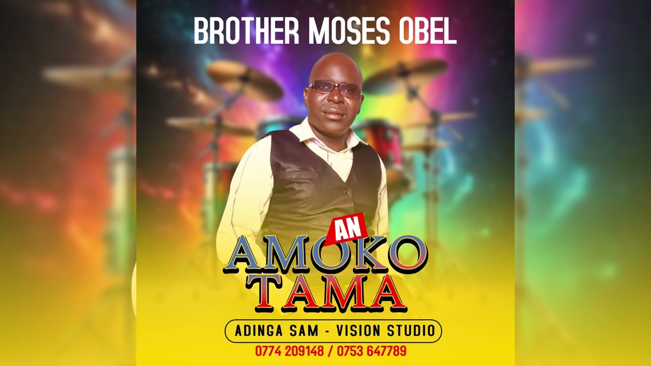 1AN AMOKO TAMA ME PAKO OBANGA by OBEL MOSES UNPC