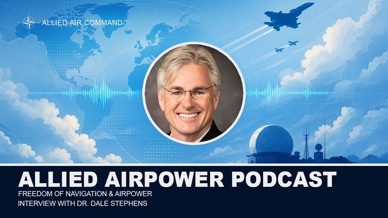 Freedom of Navigation & Airpower &mdash; Interview with Dr. Dale Stephens