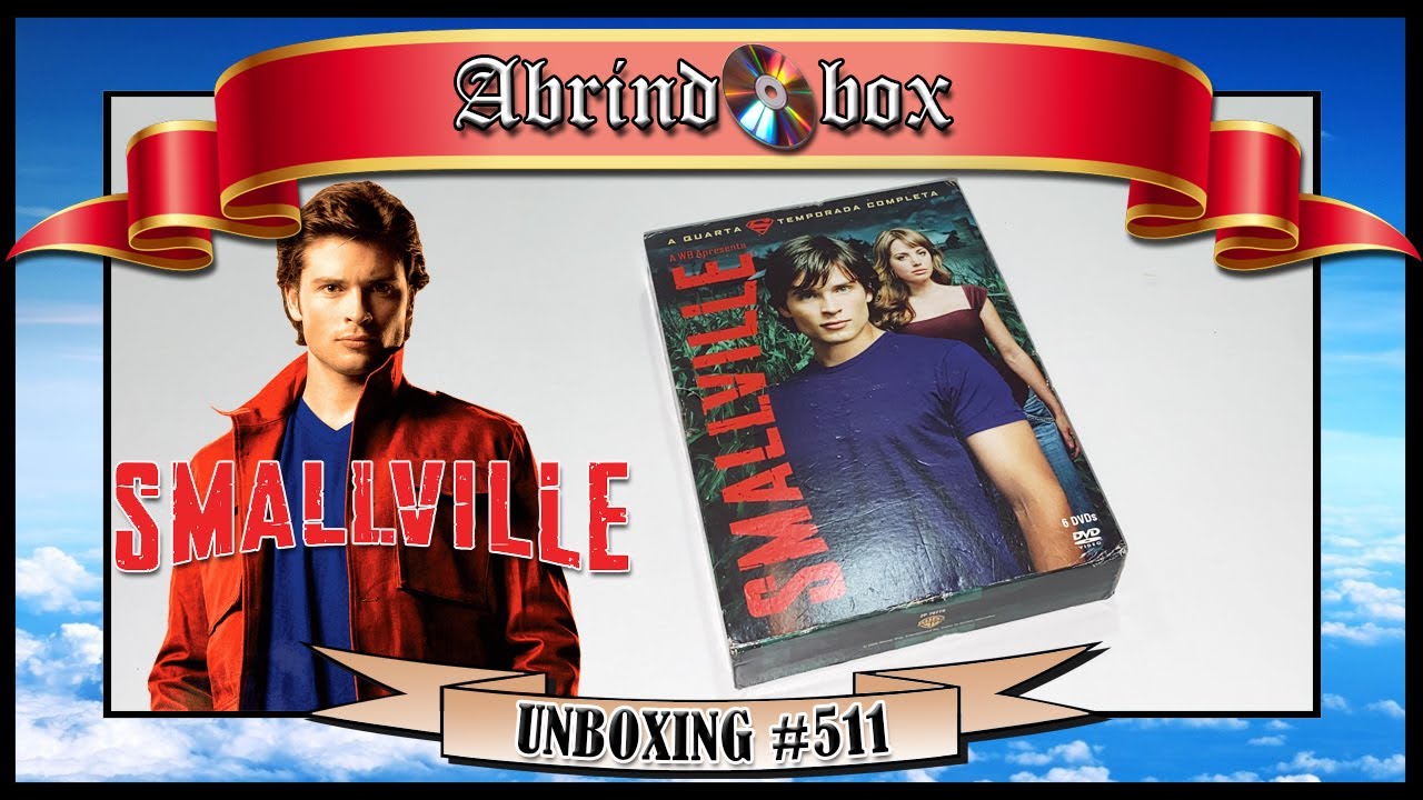 Smallville - Quarta Temporada [Unboxing]