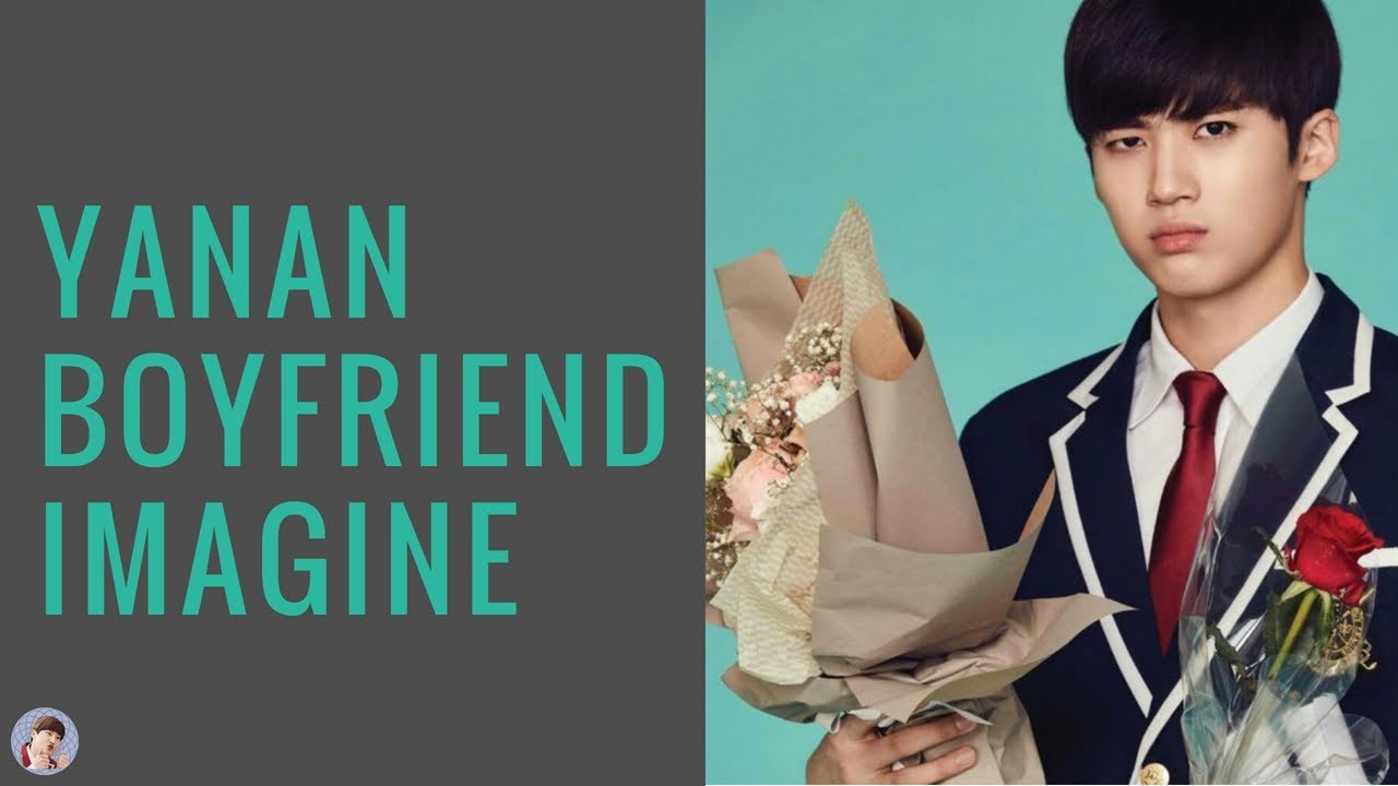 Yanan Boyfriend Imagine