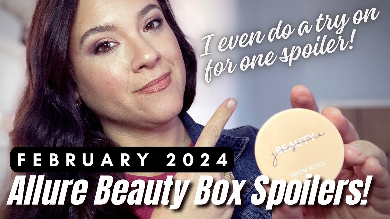 FEBRUARY 2024 ALLURE BEAUTY BOX SPOILERS!!