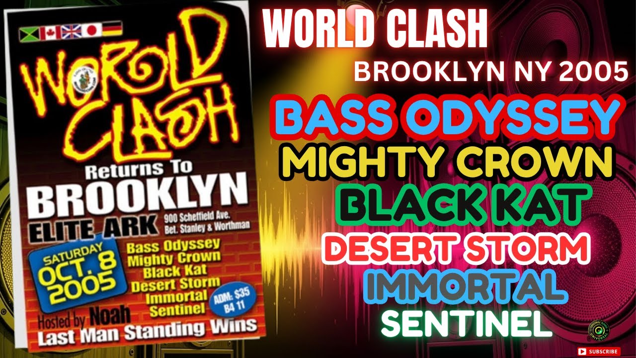 BASS ODYSSEY vs MIGHTY CROWN vs BLACK KAT & MORE - WORLD CLASH 2005 BROOKLYN NY ELITE ARK