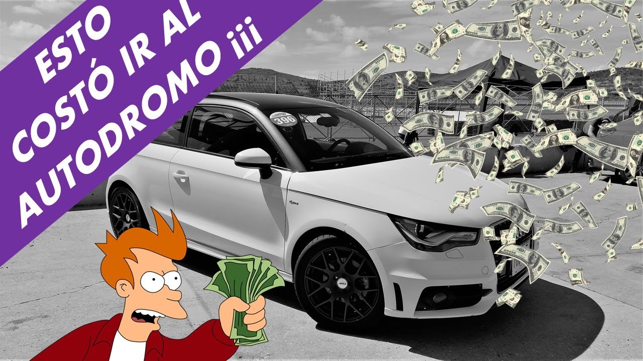 Cuanto cuesta ir a un Track Day - REAL (Mexico)