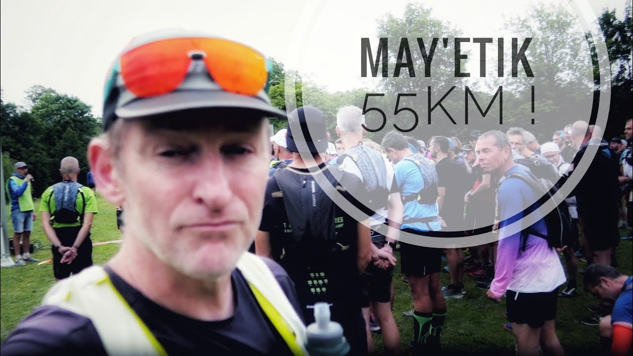 Le May'Etik 55km !