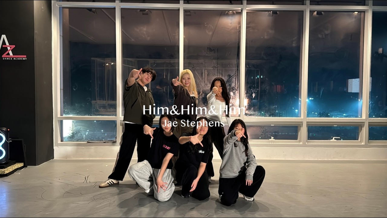 Jae Stephens - Him&Him&Him | Girlish Choreography | 걸리쉬 코레오그라피 | 봉담댄스학원 [AZ] 에이젯댄스학원