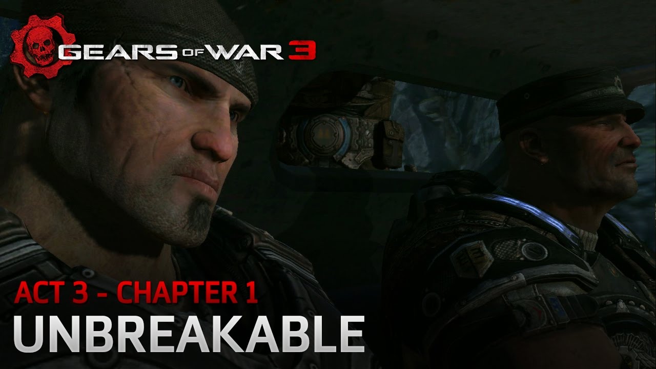 Gears of War 3 - Act 3 - Chapter 1: Unbreakable
