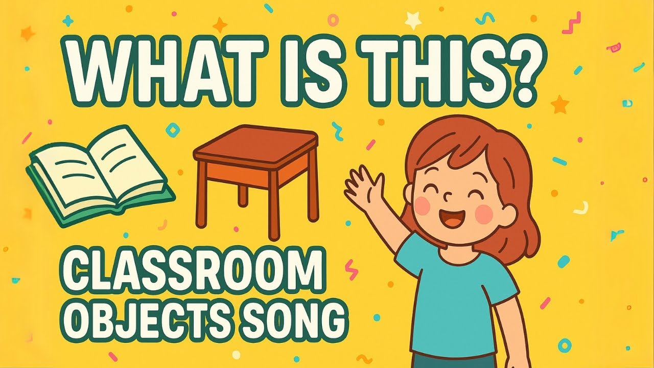 🎒 What Is This? | Classroom Objects Song for Kids | Learn School Words in English 🎶