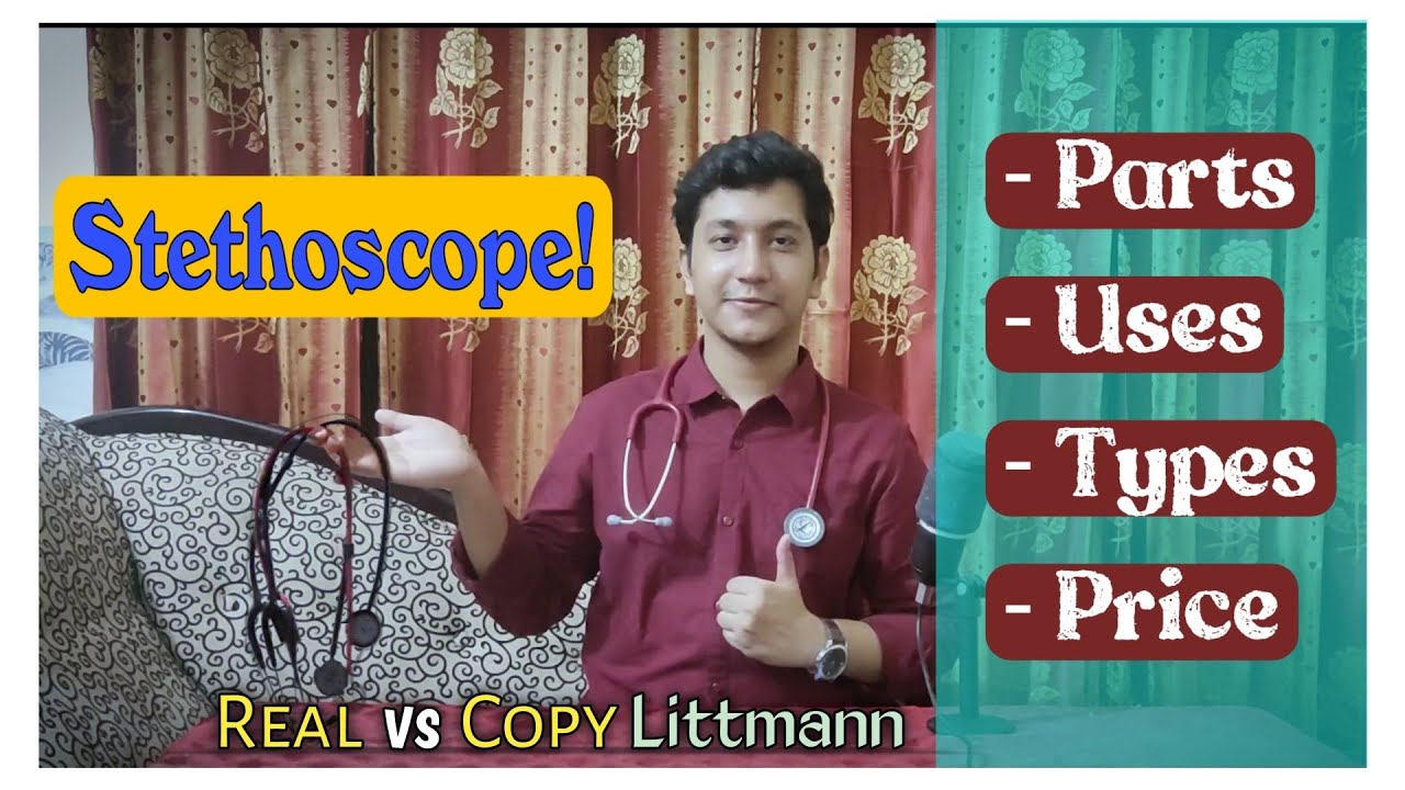 Best Stethoscope for students(in Bangla). How to use Stethoscope. Littmann, BSMI, MDF, ALPK2