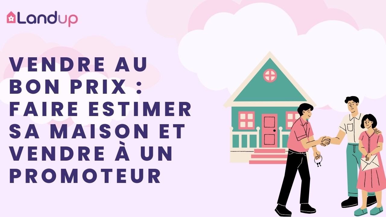 Estimer son terrain et vendre &agrave; un promoteur