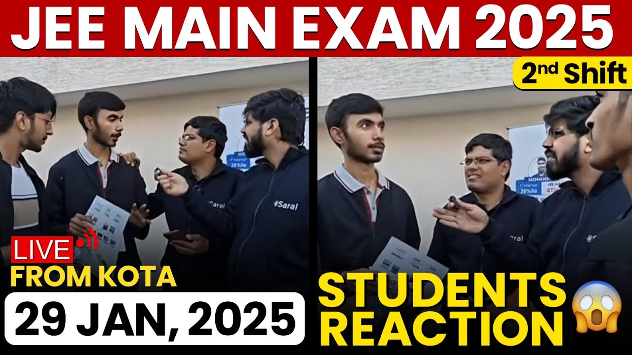 JEE Mains 2025: 29 Jan Shift 2 Exam Student Reaction LIVE from Kota | Paper Level, Weightage, Cutoff