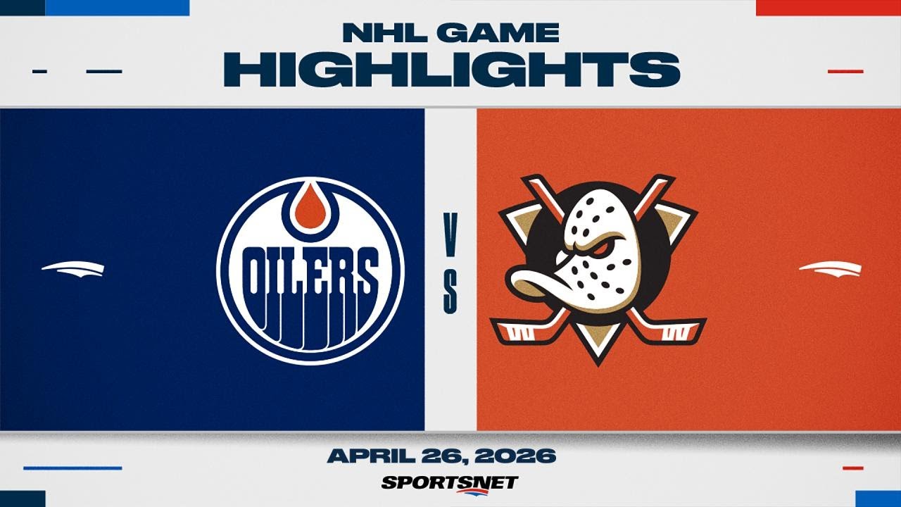 NHL Game 4 Highlights | Oilers vs. Ducks - April 26, 2026