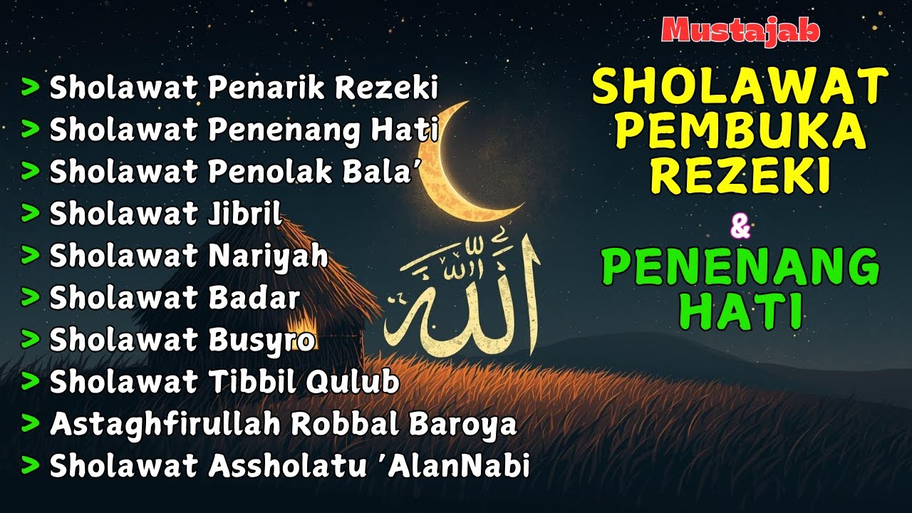 SHOLAWAT NABI MERDU PENENANG HATI 💖 PENARIK REZEKI PALING DAHSYAT | Sholawat Bulan Syaban