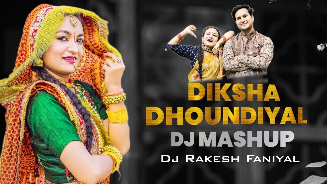 Diksha Dhoundiyal Mashup | Kumauni & Garhwali Top Dj Song 2024 | Dj Remix Mashup | Dj Rakesh Faniyal