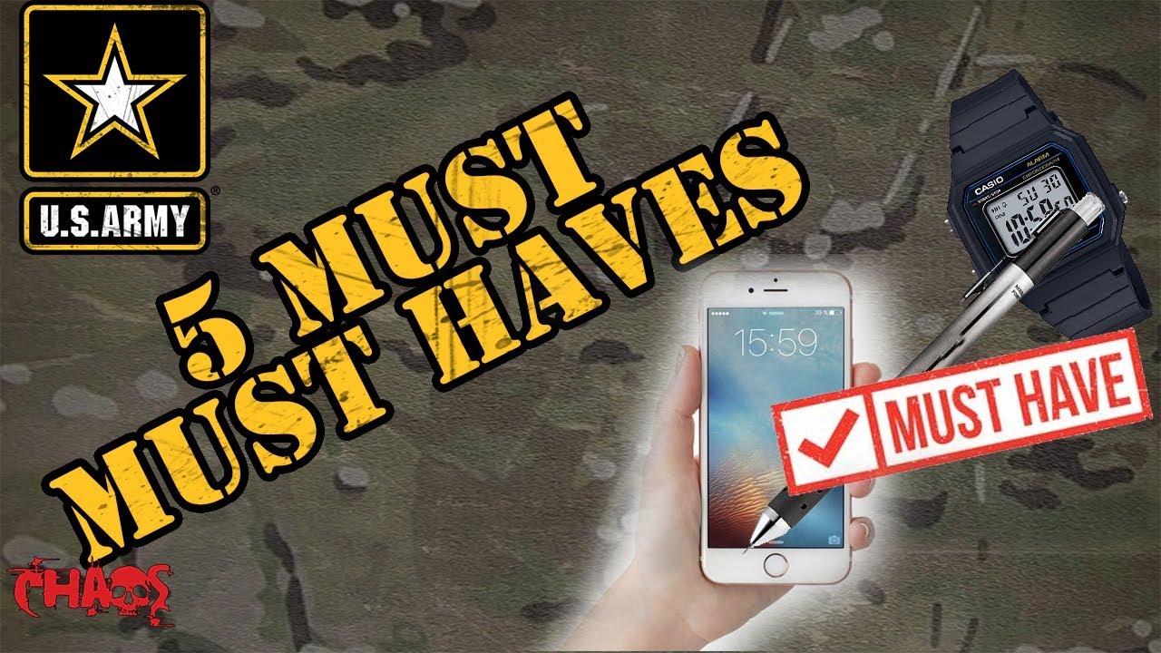 5 Must have items in the Army