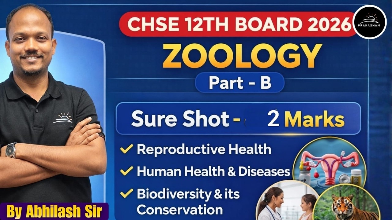 Zoology Part-B Sure Shot 2 Mark Questions | CHSE 12th Board Exam 2026 | by Abhilash Sir