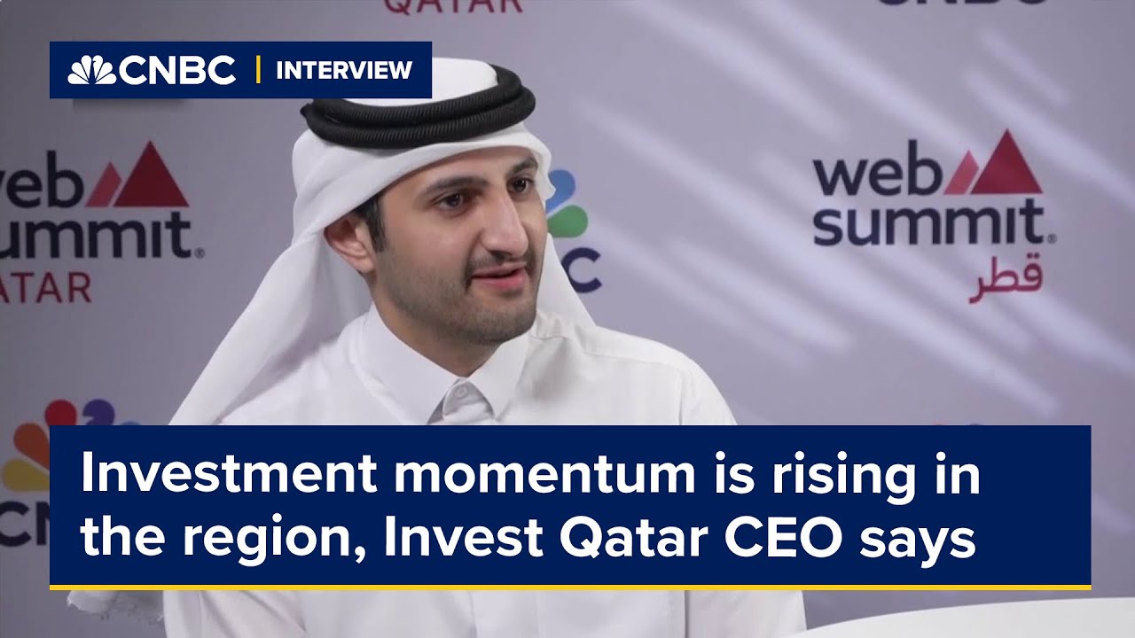 Investment momentum is rising in the region, Invest Qatar CEO says