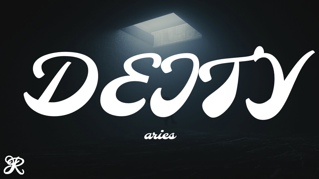 Aries - Deity (Lyrics)
