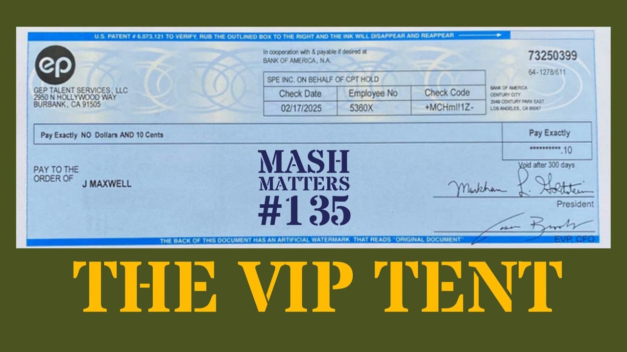 The VIP Tent - MASH Matters #135