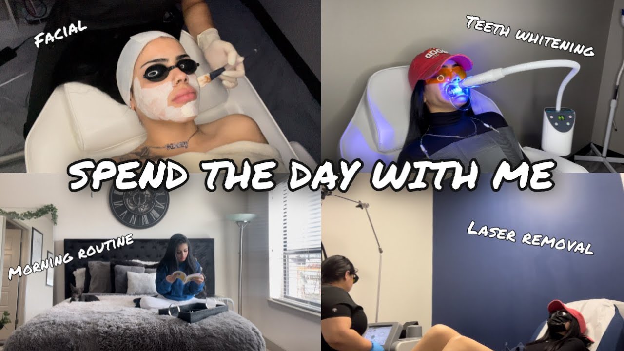 Spend the day with me| Morning routine, teeth whitening, laser removal, facial