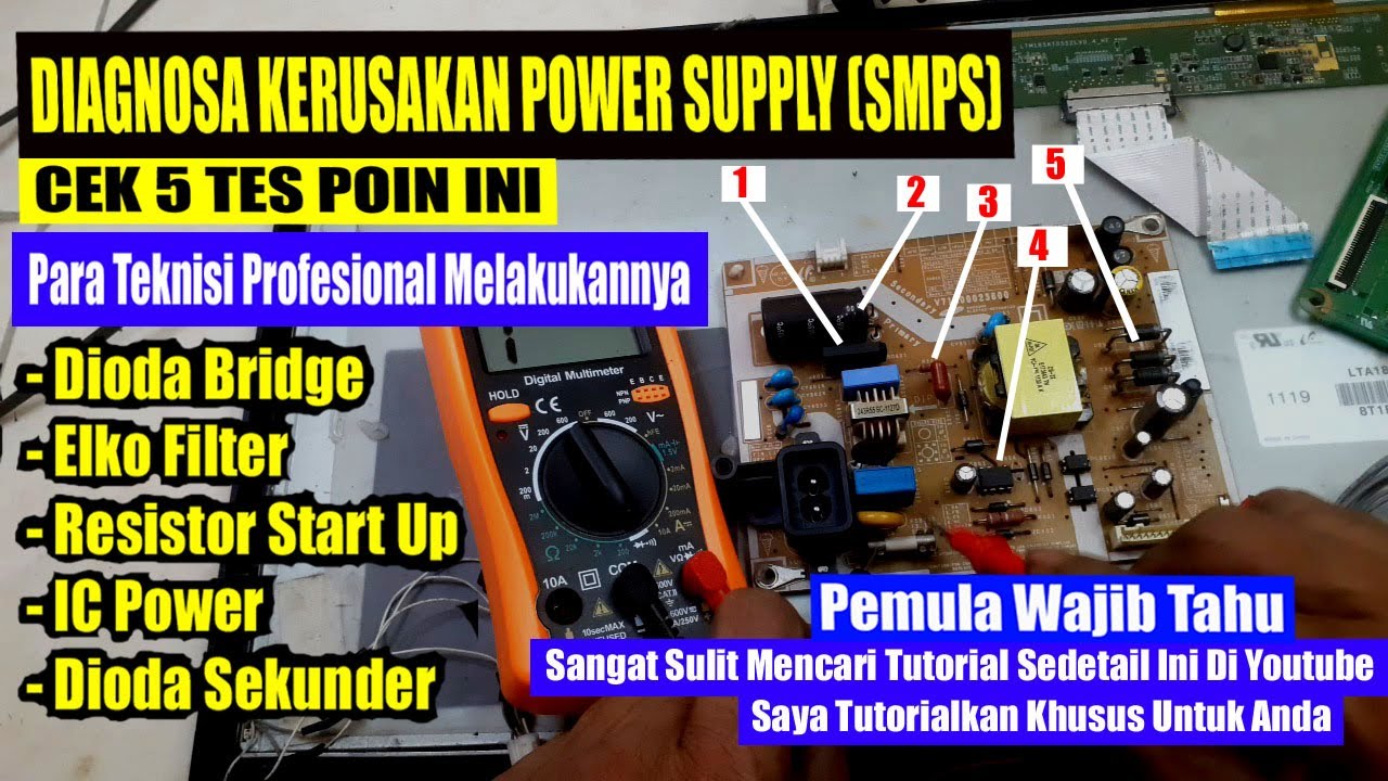 Cara Diagnosa Gejala Kerusakan Power Supply (SMPS) Bagi pemula.