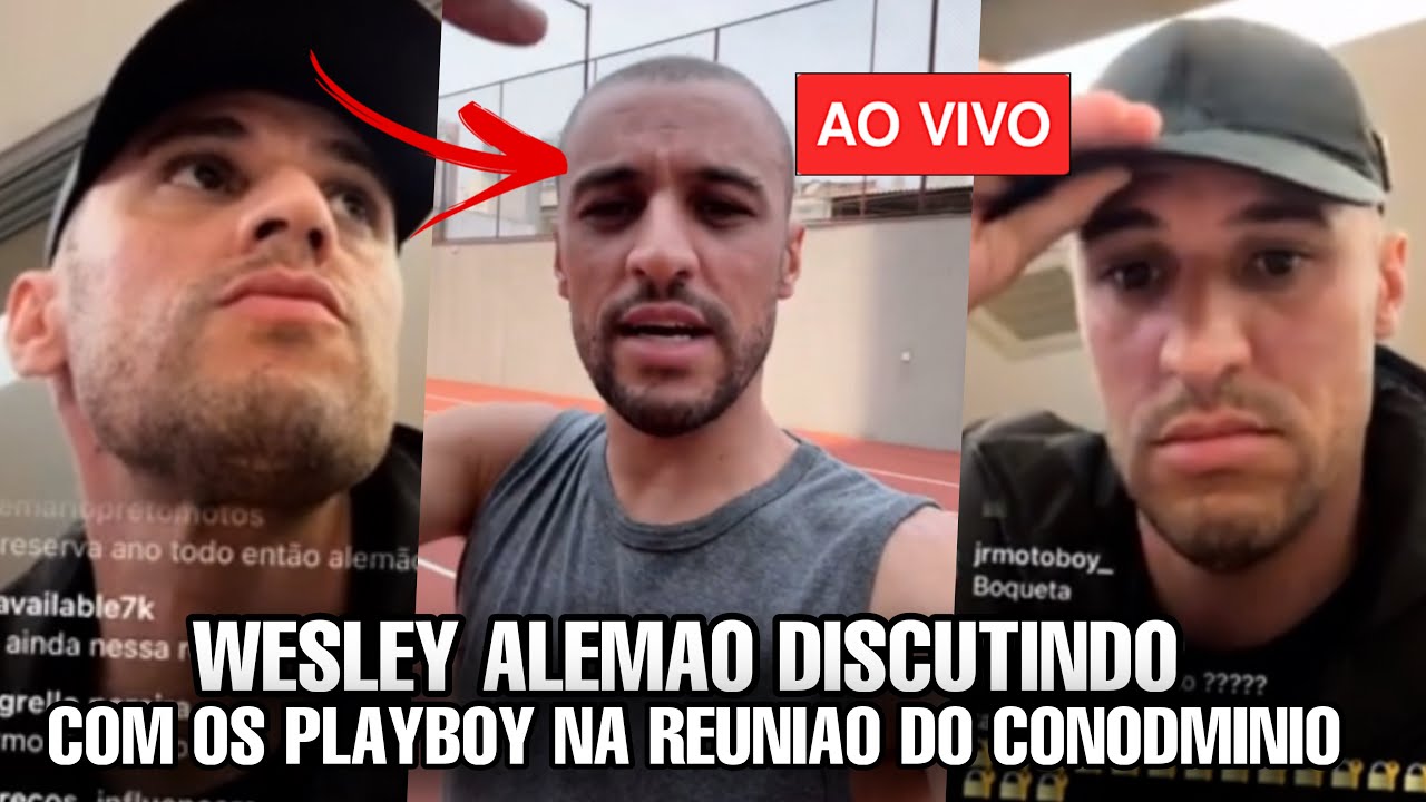 WESLEY ALEMAO brig4nd0 AO VIVO com os PLAYBOY na REUNIÃO do CONDOMINIO.
