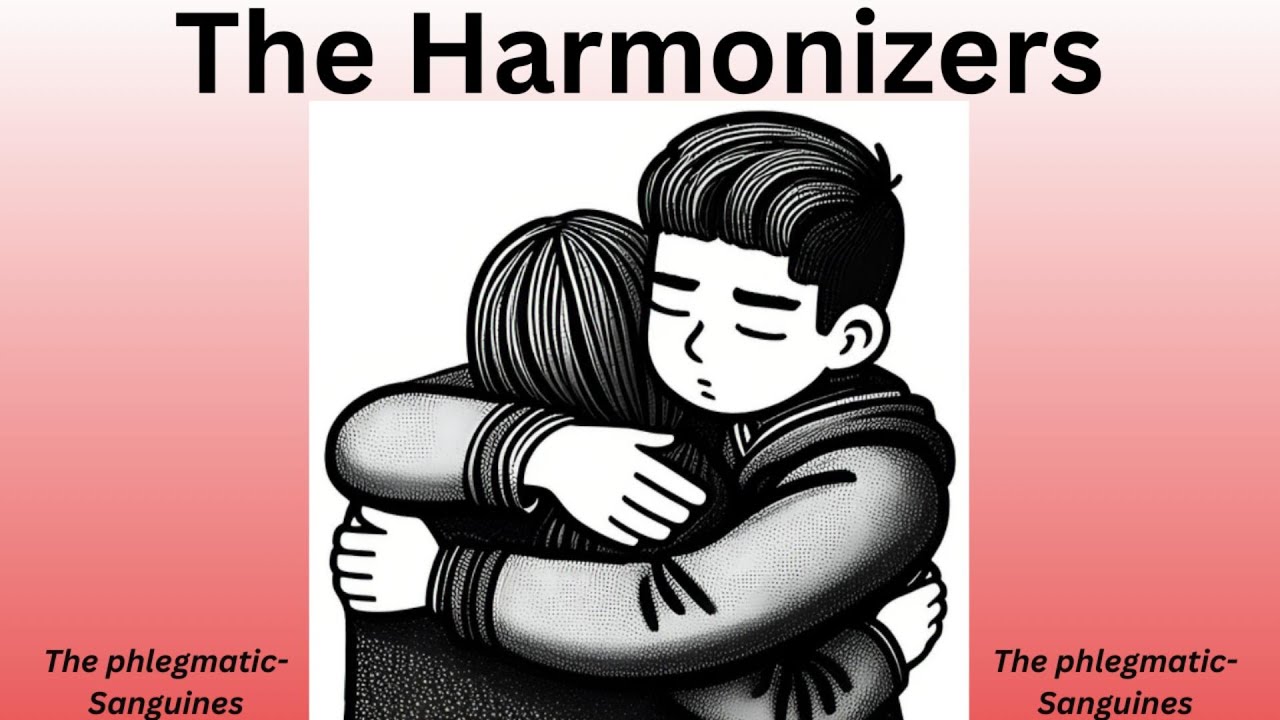 The Sweetest of all People on Earth = The Phlegmatic-Sanguines