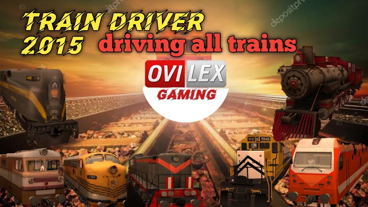 Train driver 2015 | DRIVING ALL TRAINS | [ android game ] ovilex gaming ||