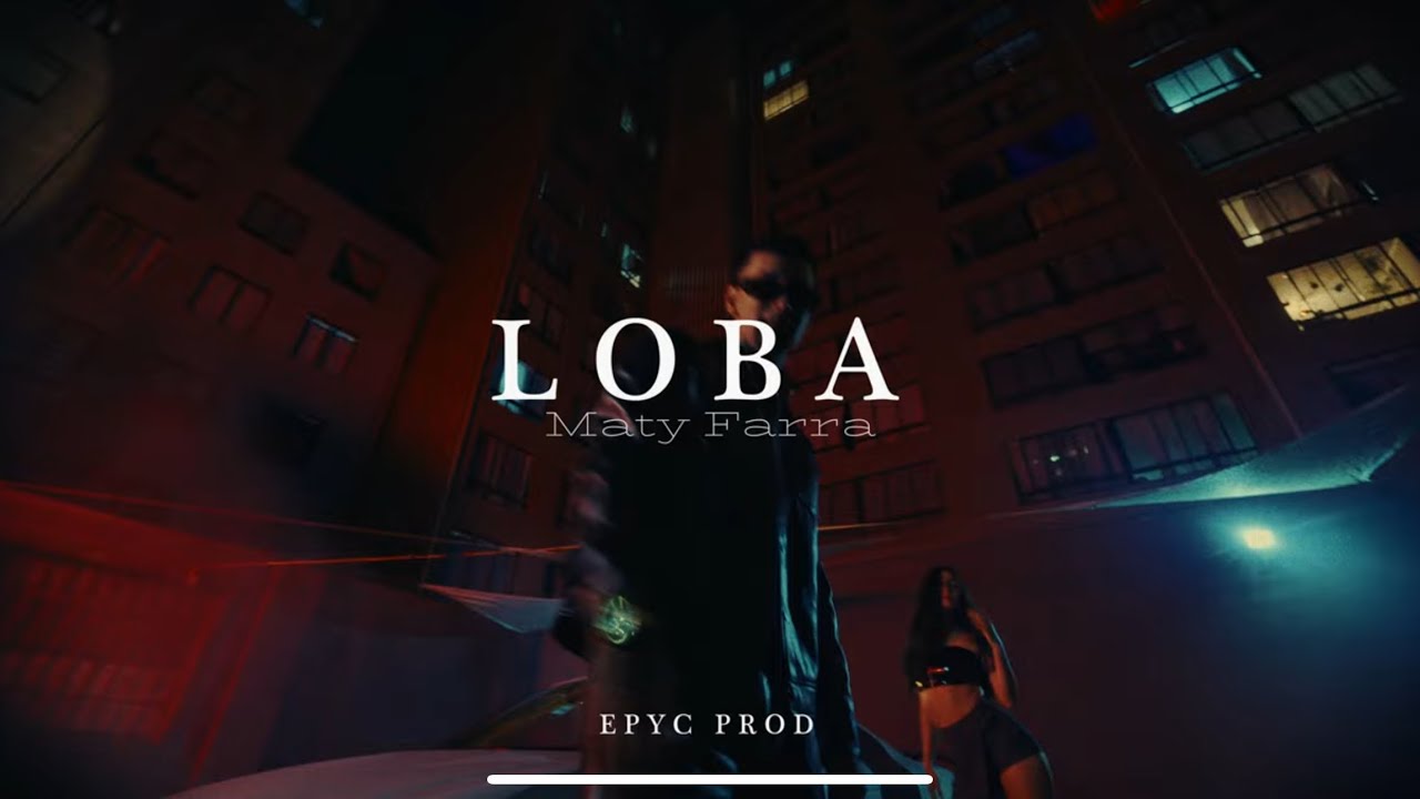 Maty Farra - Loba [PROD by @EsySeven7 ]