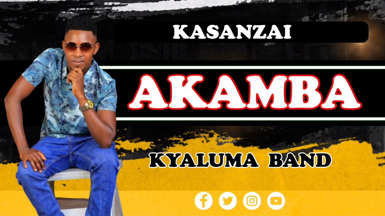 Akamba by kasanzai (official audio)inquiry no:0719748230