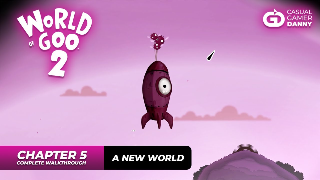 World of Goo 2 - Chapter 5: 
