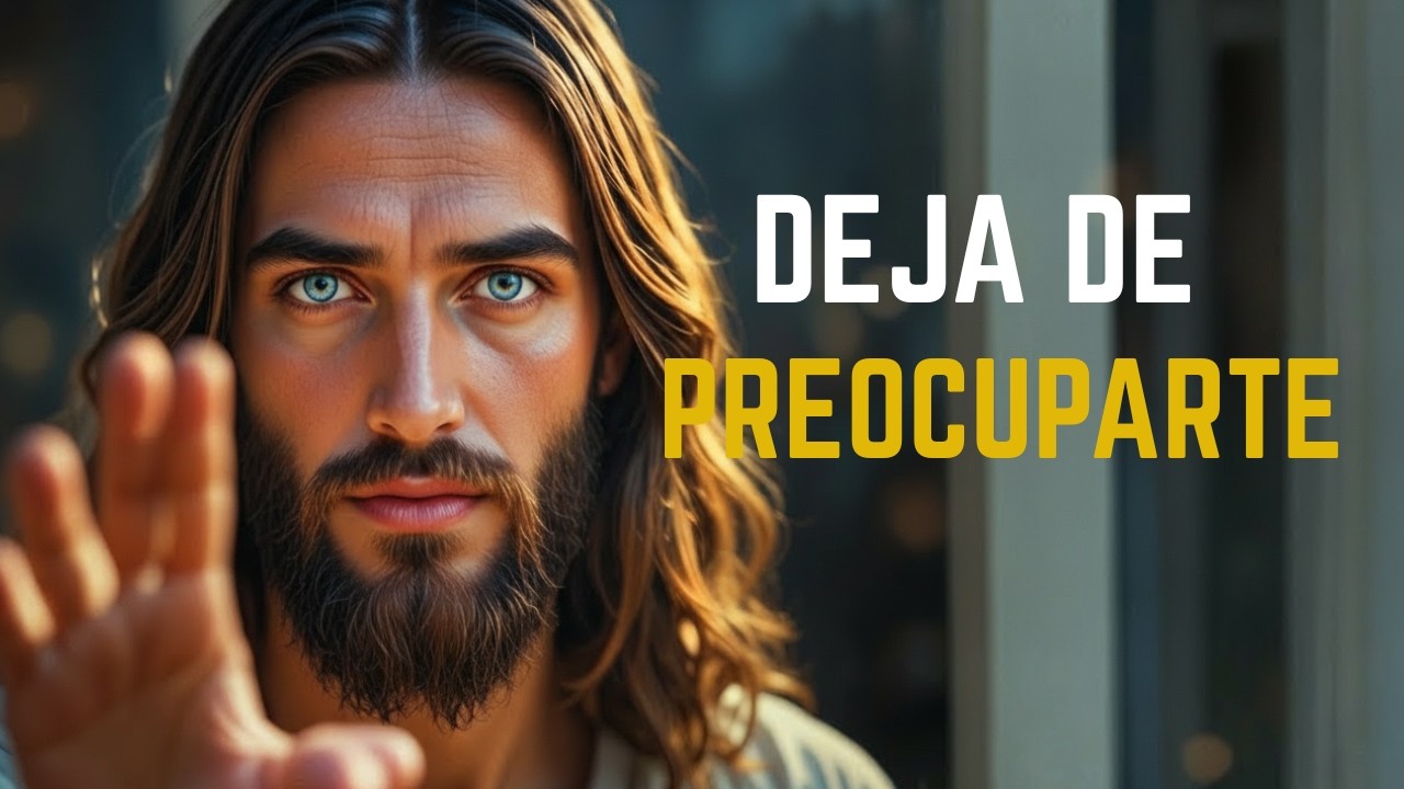 No Te Preocupes Más Por Todo — Confía en Dios | Reflexión Cristiana Poderosa