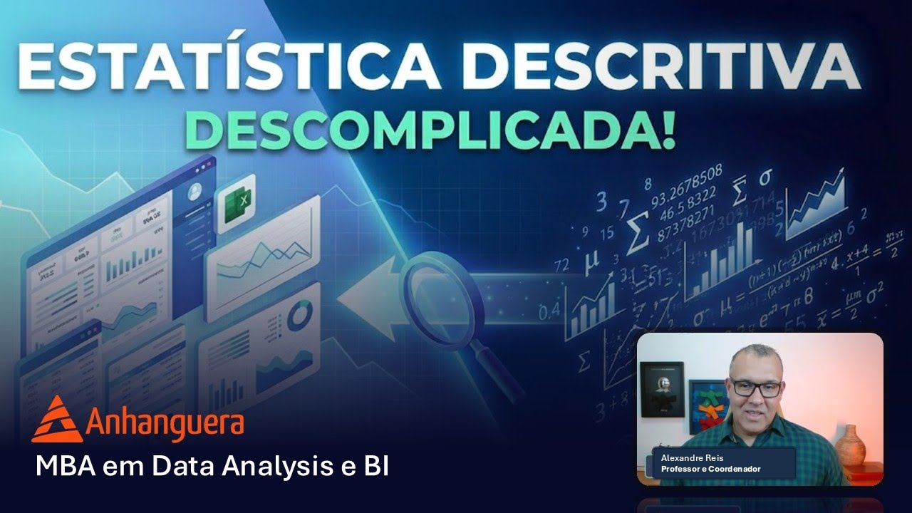 Estatística Descritiva DESCOMPLICADA! (Excel & Python) | Aula GRÁTIS de MBA em Data Analysis