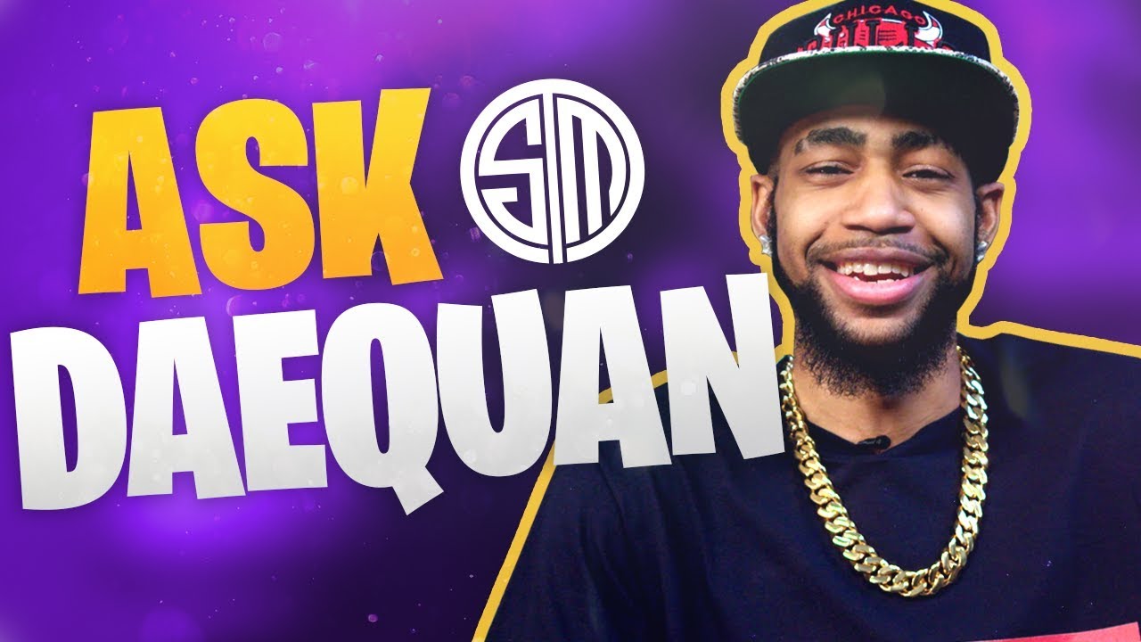 Ask TSM Daequan