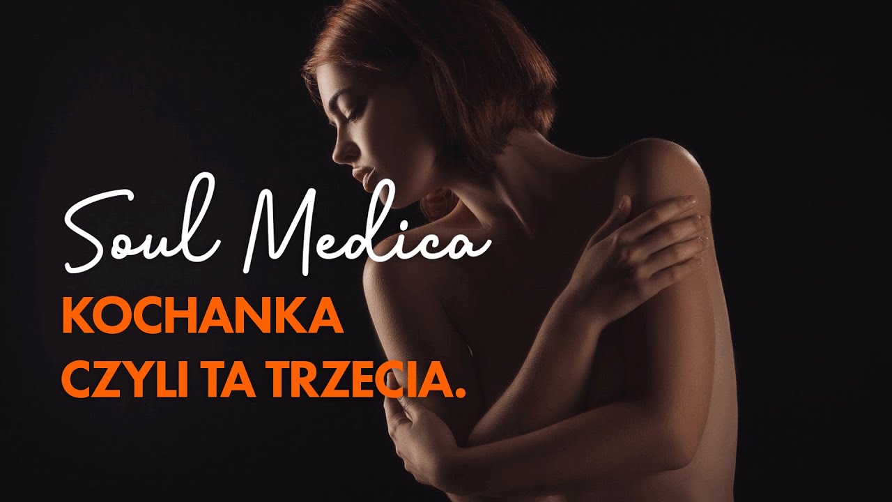 KOCHANKA CZYLI TA TRZECIA.