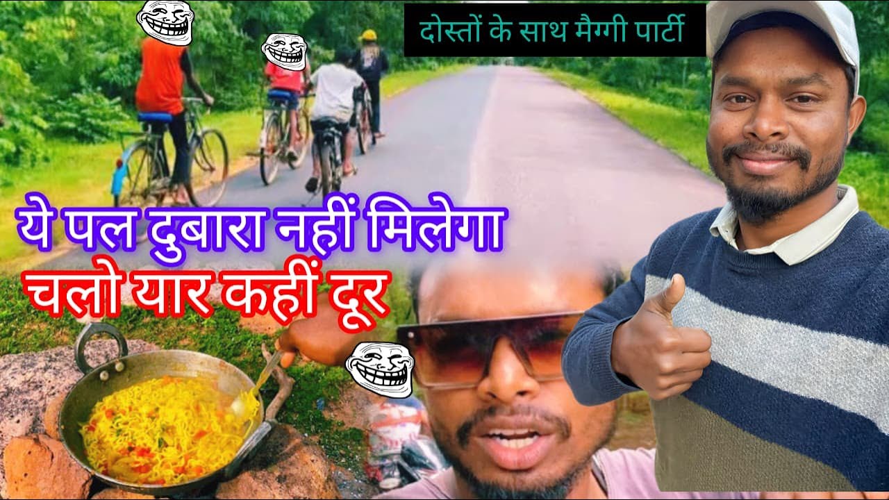 😌घूमने गए थे प्लान बन गया पहाड़ो पर मैग्गी बना कर खाये अपने दोस्तों के साथ एंजॉय किए ❤️‍🩹