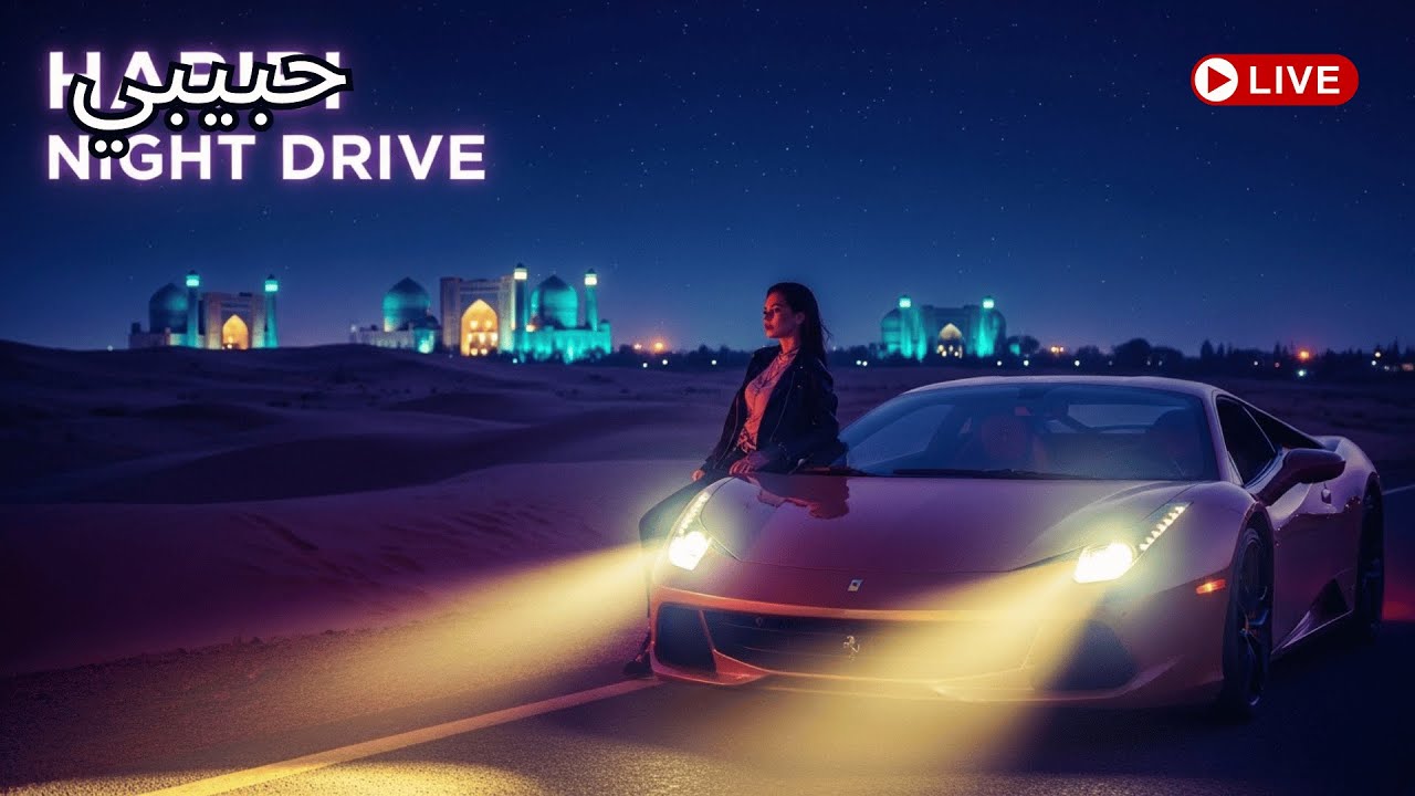 Habibi Uzbekistan Night Drive 2026 🚗 Deep Arabic Chill & Desert Beats