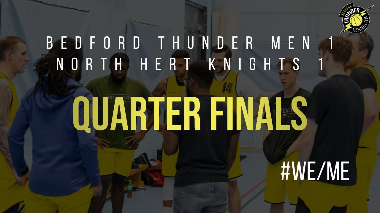 Thunder Men's vs North Herts Knights 1 Quarter Finals