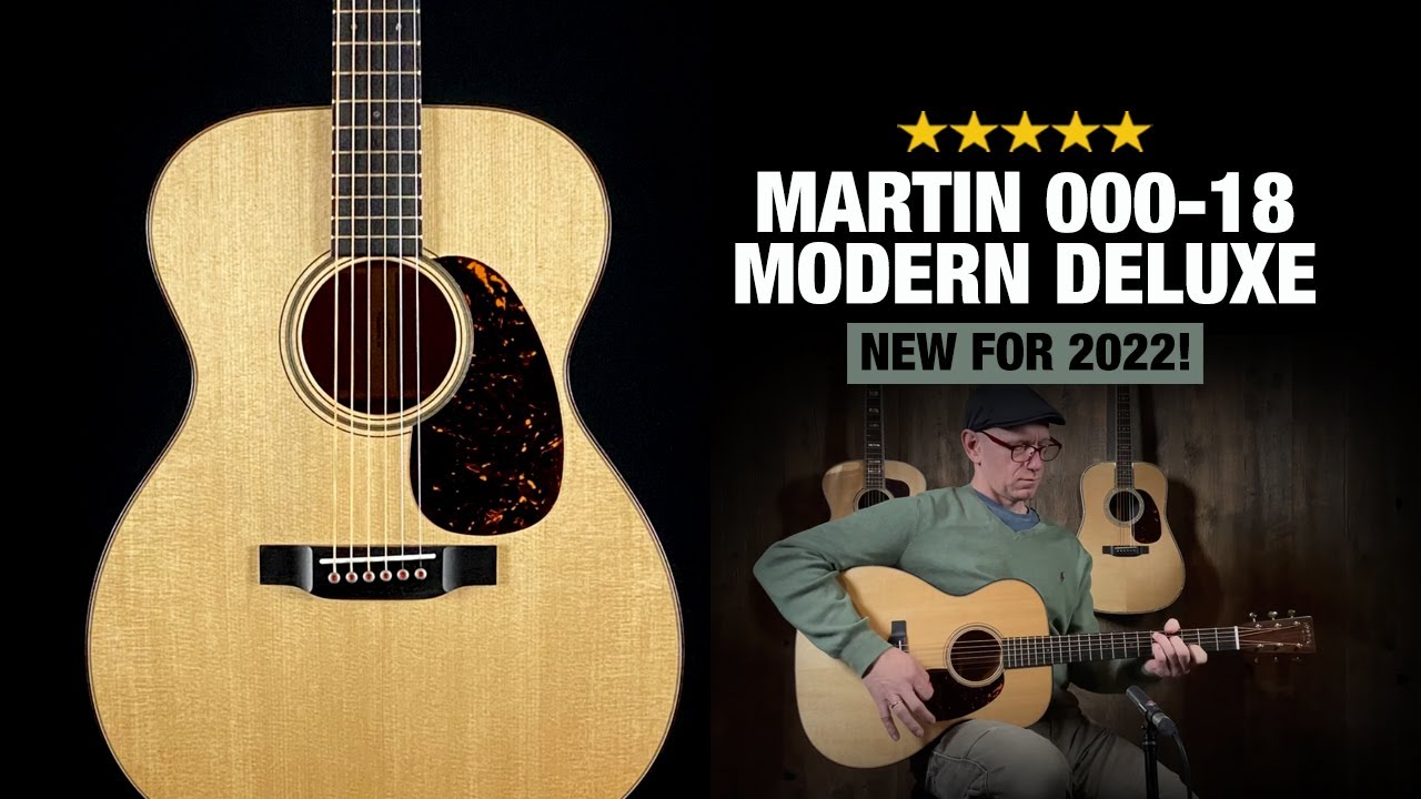 Martin 000-18 Modern Deluxe — новинка 2022 года!