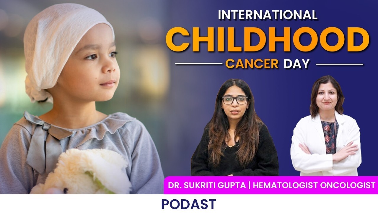 हर माता-पिता को देखना चाहिए | Childhood Cancer Awareness Podcast 2026