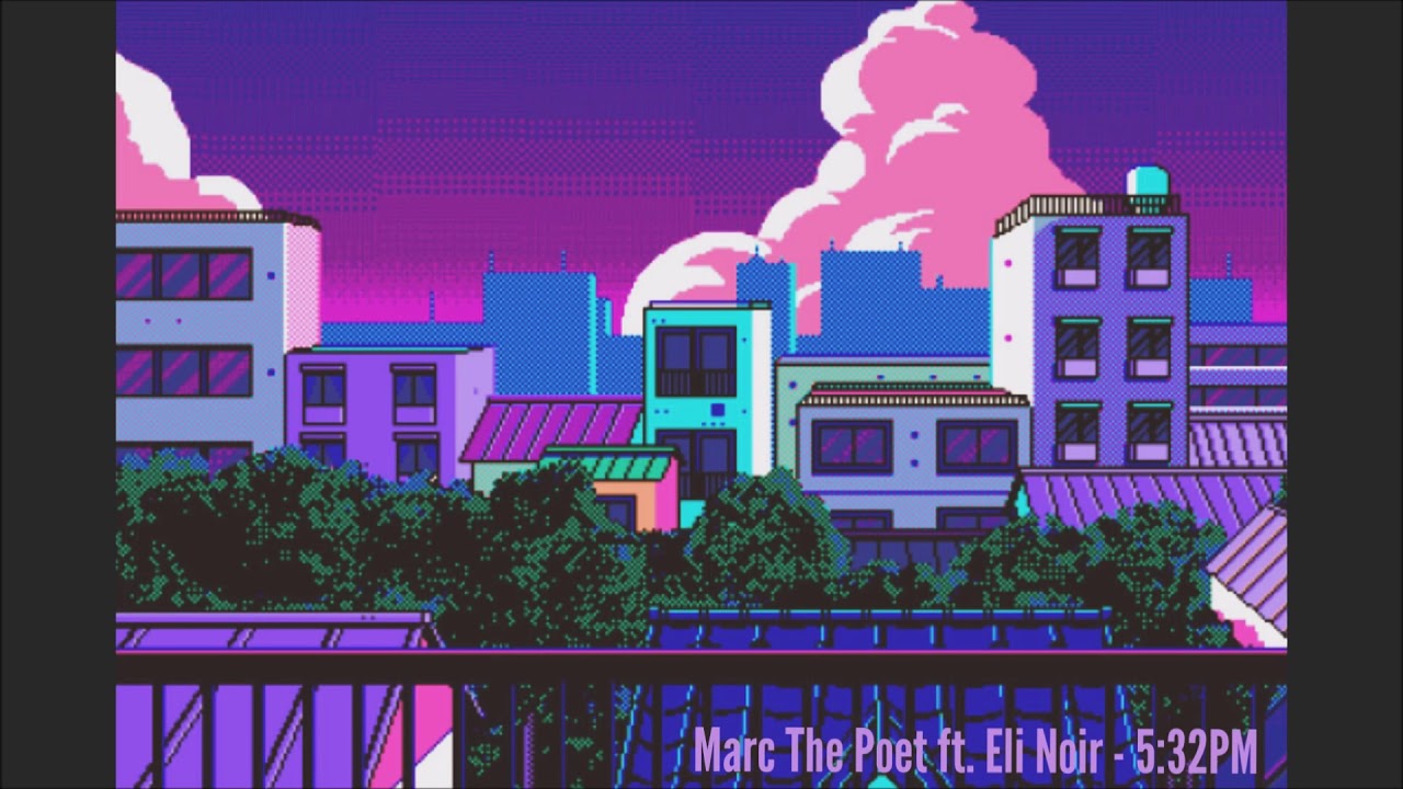 marc  - 5:32 PM Ft.  Eli Noir