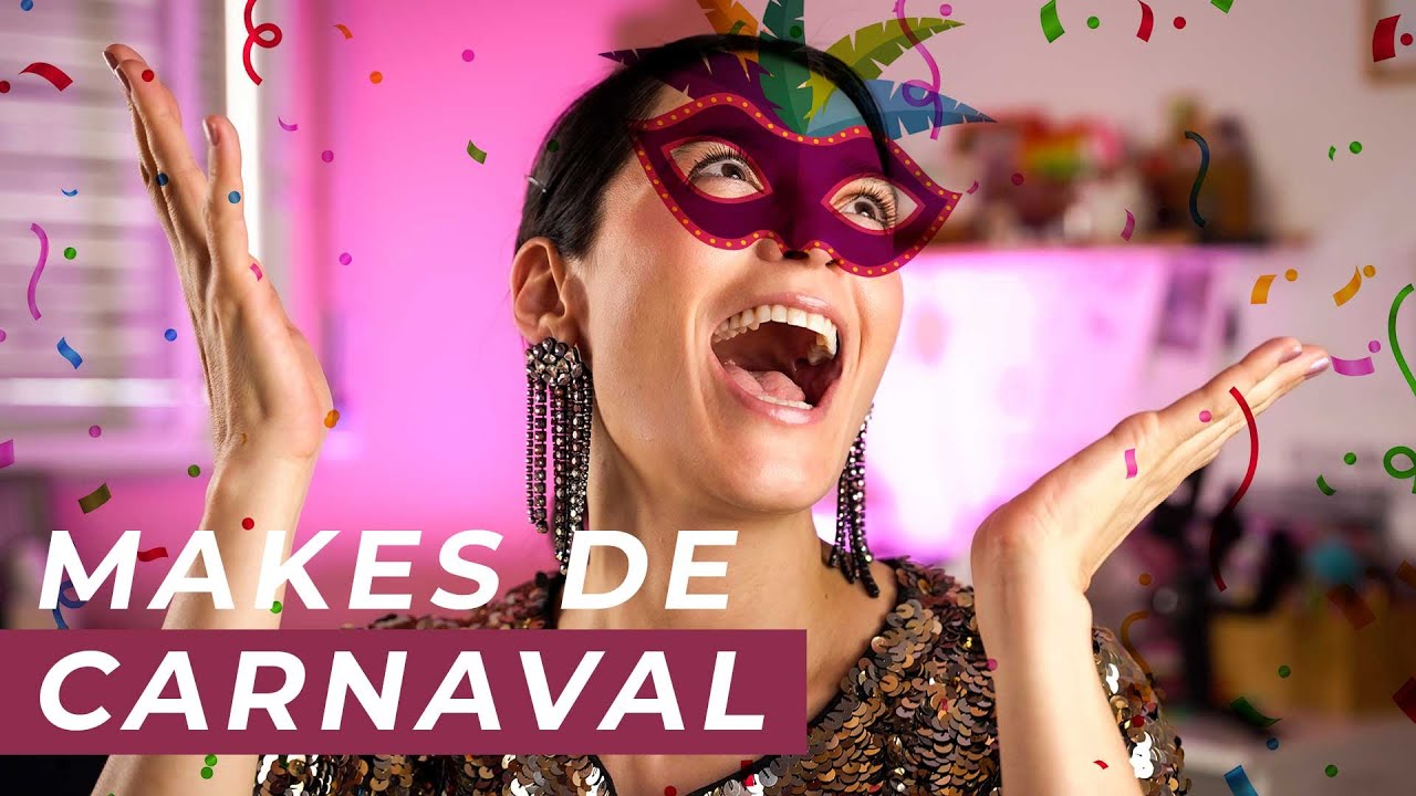 5 INSPIRAÇÕES DE MAKE PARA O CARNAVAL #Lista43